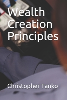 Wealth Creation Principles B085HNFXBX Book Cover