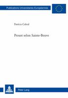 Proust Selon Sainte-Beuve 3034303920 Book Cover