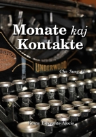 Monate kaj Kontakte 1312579463 Book Cover