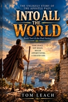 Forged by Grace: Into All the World (The Forged by Grace Series) B0HJ5Z888N Book Cover