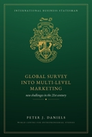 Global Survey into Multi-Level Marketing: New Challenges in the 21st Century (The Peter J. Daniels Collection) 191913106X Book Cover