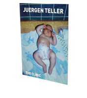 Juergen Teller: The Clinic 3864421535 Book Cover