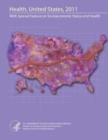 Health, United States, 2011 with Special Feature on Socioeconomic Status and Health 1491256311 Book Cover