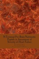 N-Terminal Pro Brain Natriuretic Peptide in Assessment of Severity of Heart Failure 1493757768 Book Cover