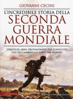 L'incredibile storia della seconda guerra mondiale 8822736206 Book Cover