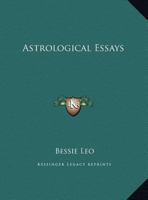 Astrological Essays 0766177114 Book Cover