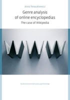 Genre Analysis of Online Encyclopedias: The Case of Wikipedia 8323328137 Book Cover