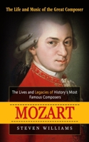 Mozart: The Life and Music of the Great Composer 1774857855 Book Cover