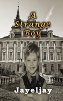 A Strange Boy 1958091251 Book Cover