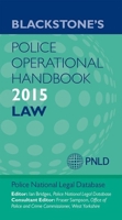Blackstone's Police Operational Handbook 2015: Law 019871890X Book Cover