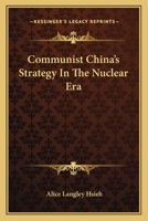 Communist Chinas Strategy 0548386013 Book Cover