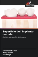 Superficie dell'impianto dentale (Italian Edition) 6630304195 Book Cover