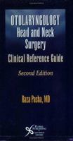 Otolaryngology Head and Neck Surgery: A Clinical and Reference Guide 1597560235 Book Cover