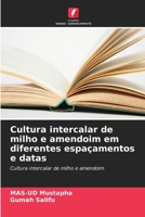 Cultura intercalar de milho e amendoim em diferentes espaçamentos e datas (Portuguese Edition) 6208530903 Book Cover