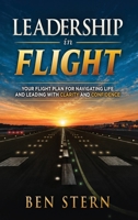 Leadership In Flight B0HF2X482F Book Cover