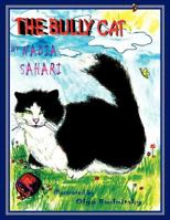 The Bully Cat 098204139X Book Cover