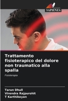 Trattamento fisioterapico del dolore non traumatico alla spalla (Italian Edition) 6207954246 Book Cover