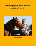 Working With Wild Horses (and burros), version 4 0359307051 Book Cover