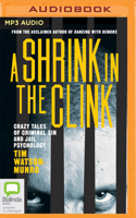 A Shrink in the Clink 065562211X Book Cover