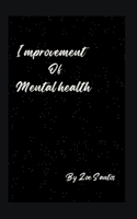 Improvement of Mental Health B0BH38N1HD Book Cover