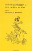 Pharmacological Research on Traditional Herbal Medicines 9057020548 Book Cover
