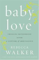 Baby Love 1594482888 Book Cover