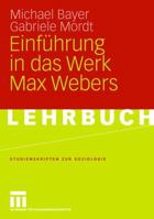 Einfuhrung in Das Werk Max Webers 3531153927 Book Cover