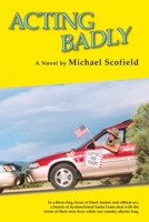 Acting Badly 0865345376 Book Cover