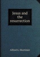 Jesus and the Resurrection 0530918544 Book Cover