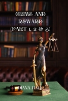 Crime And Reward B0BF3P5YX5 Book Cover