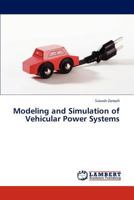 Modeling and Simulation of Vehicular Power Systems 384658455X Book Cover