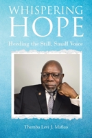 Whispering Hope: Heeding the Still, Small Voice B0CDYNN632 Book Cover