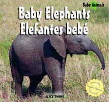 Baby Elephants (Baby Animals) 1404276831 Book Cover