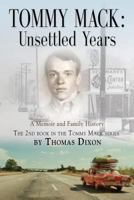 Tommy Mack: Unsettled Years 1632631296 Book Cover