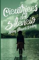 Cicatrices del Silencio 1545568286 Book Cover