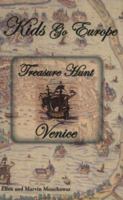 Kids Go Europe : Treasure Hunt Venice 0977269906 Book Cover