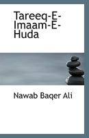 Tareeq-E-Imaam-E-Huda 0530826909 Book Cover