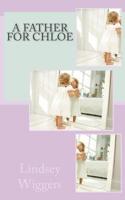 A Father For Chloe 1978188250 Book Cover