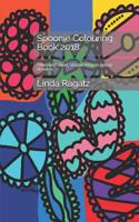 Spoonie Colouring Book 2018: Filled with short, simple, easy to colour doodles. 1081418737 Book Cover