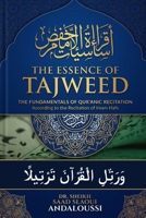 The Essence of Tajweed: The Fundamentals of Qur'anic Recitation According to the Narration of Imam Hafs B0HJ97WTKZ Book Cover