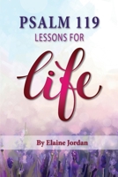Psalm 119: Lessons for Life 1584275413 Book Cover