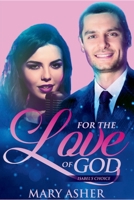 FOR THE LOVE OF GOD: Isabel's Choice B0C9215525 Book Cover