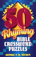50 Rhyming Bible Crossword Puzzles 080105026X Book Cover