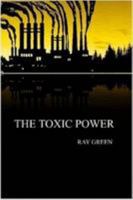 The Toxic Power 1409220885 Book Cover
