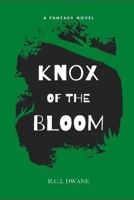 Knox of the Bloom B0CSZDJC1T Book Cover