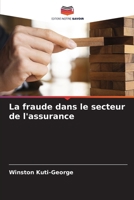 La fraude dans le secteur de l'assurance (French Edition) 6208017408 Book Cover