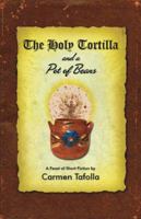 The Holy Tortilla and a Pot of Beans 0916727491 Book Cover