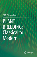 Plant Breeding: Classical to Modern 9811370974 Book Cover