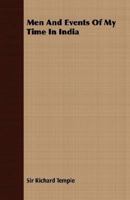 Men and Events of My Time in India 1017402388 Book Cover