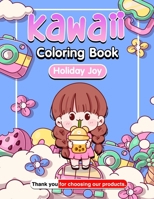 Kawaii Coloring Book: Adorable Fun for Endless Creativity: Cuteness Overload: Dive into the World of Kawaii B0CNWBTN65 Book Cover